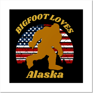 Bigfoot Loves America and Alaska Too Posters and Art